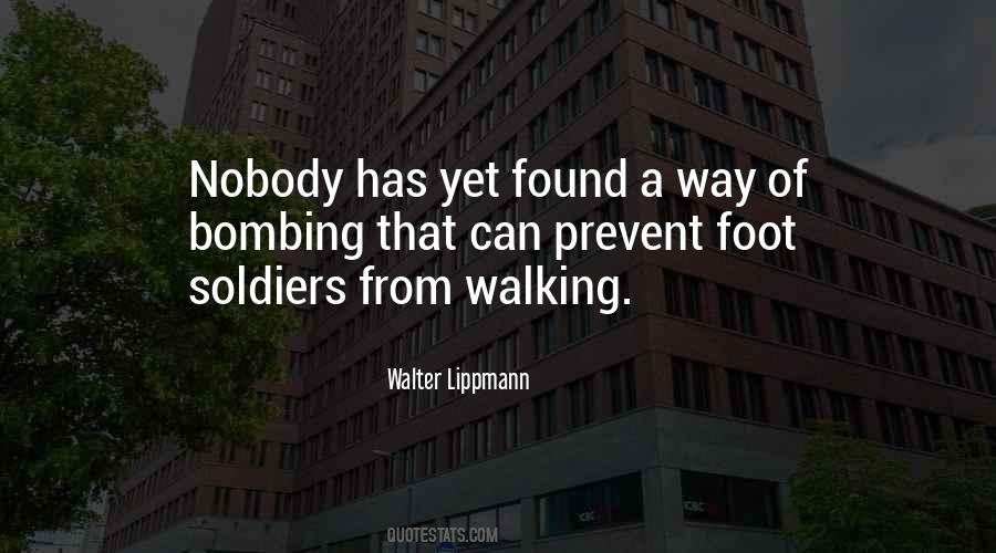 Quotes About Foot Soldiers #1292942