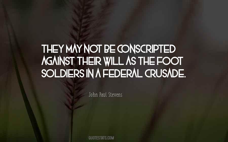 Quotes About Foot Soldiers #1301086