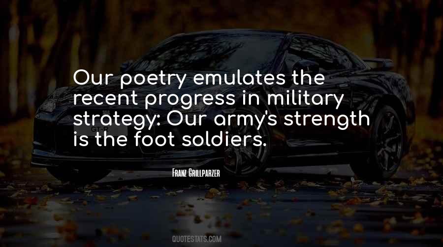 Quotes About Foot Soldiers #1788648
