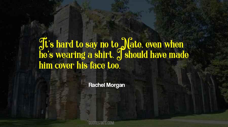 Hard Face Quotes #148470