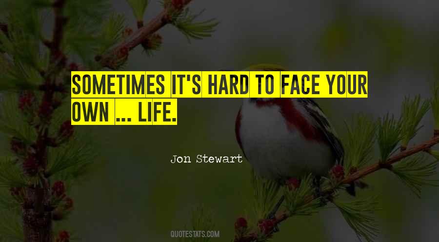 Hard Face Quotes #224750