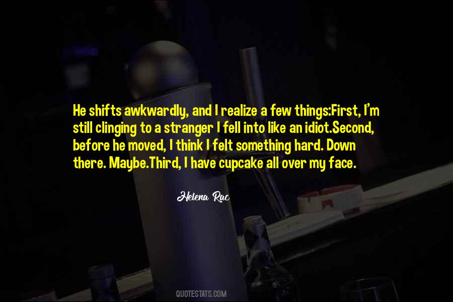 Hard Face Quotes #410666