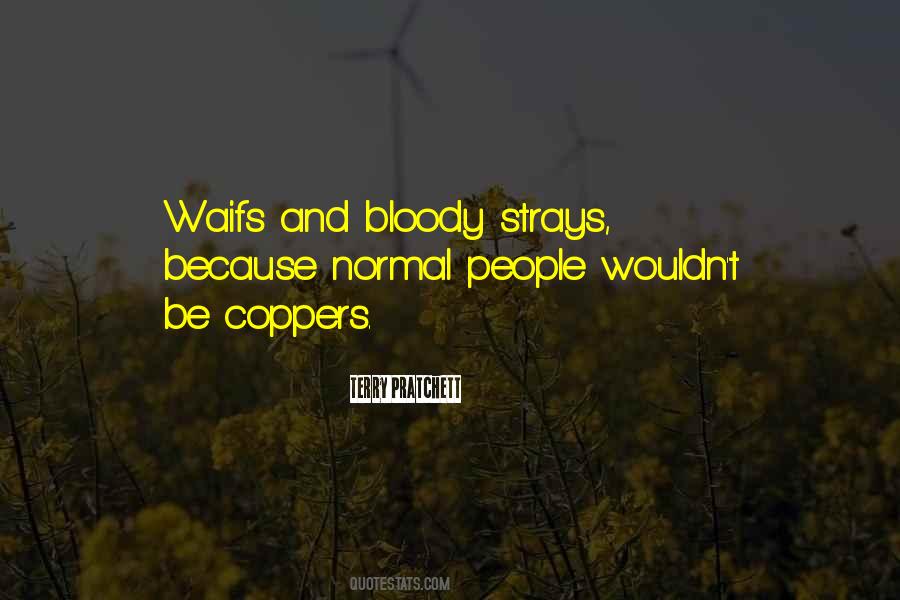 Waifs And Strays Quotes #667361