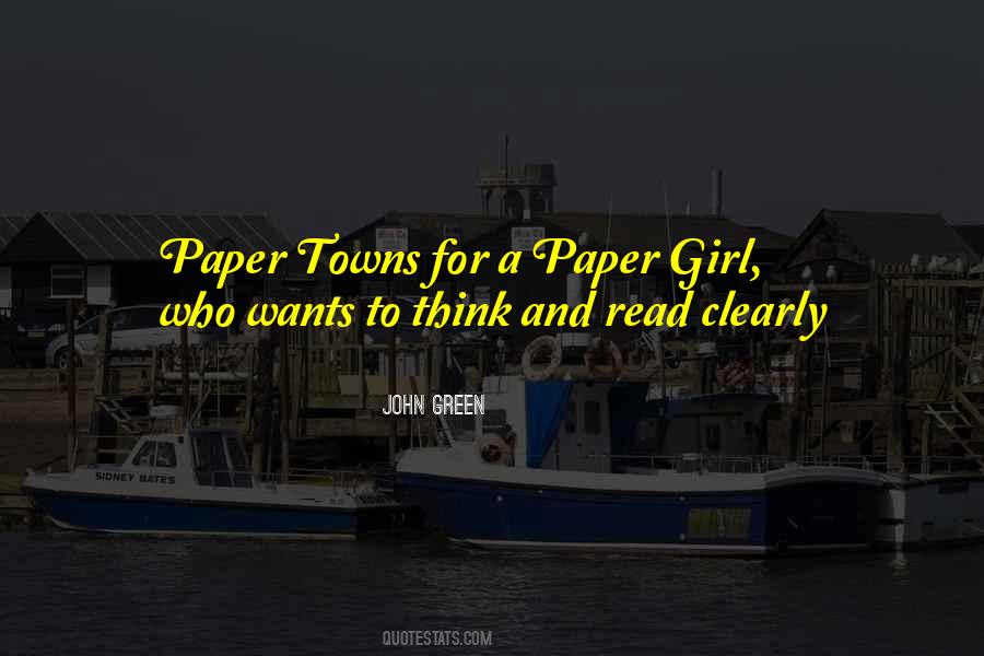 John Green Paper Towns Quotes #1370146