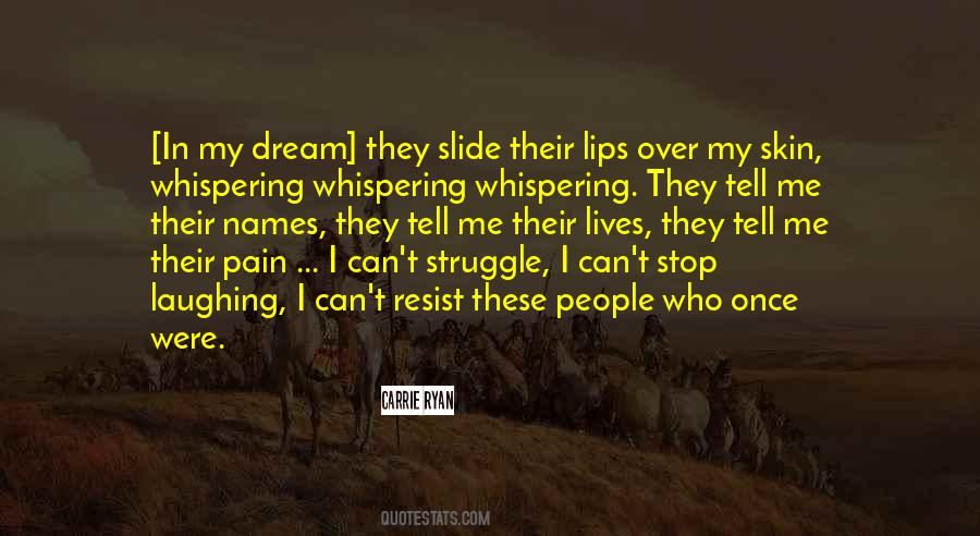 Quotes About Struggle And Pain #1239376