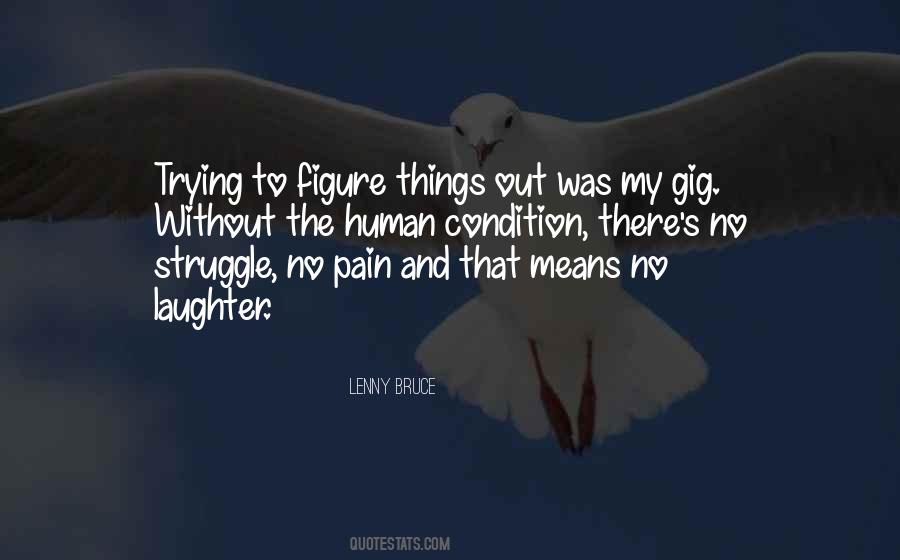 Quotes About Struggle And Pain #1559543