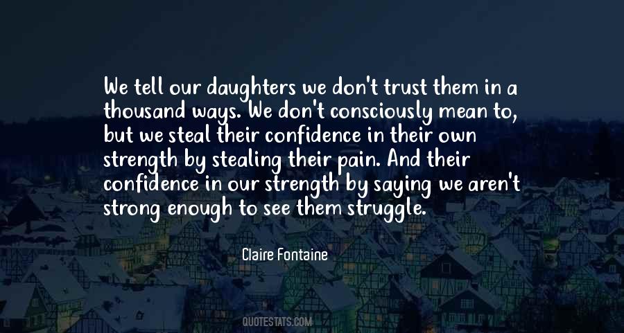 Quotes About Struggle And Pain #851421