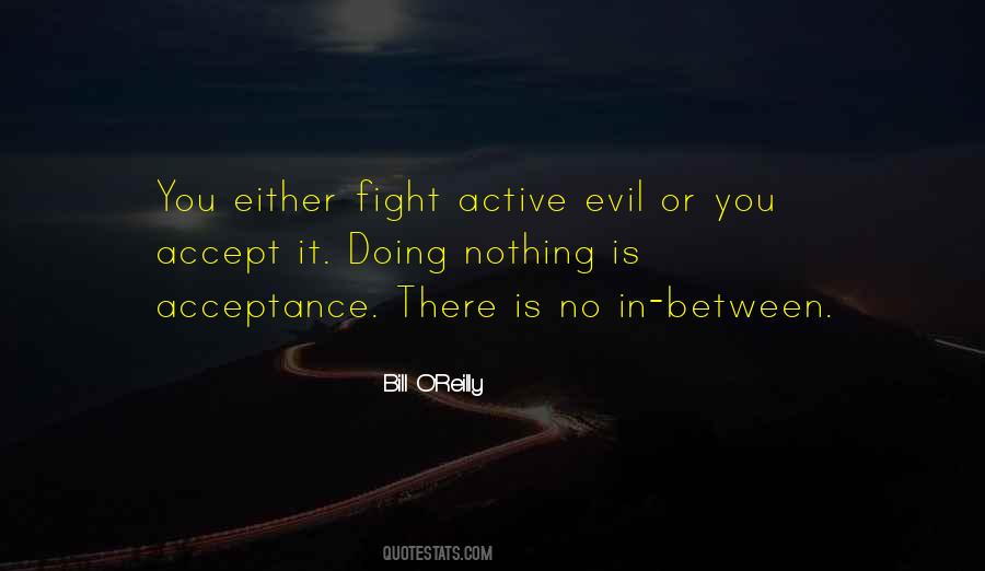 Quotes About Evil Doing #1005565
