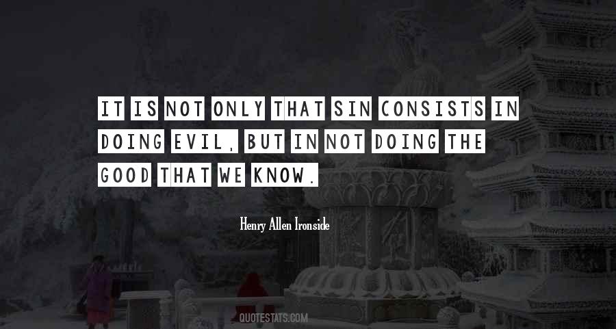 Quotes About Evil Doing #314032