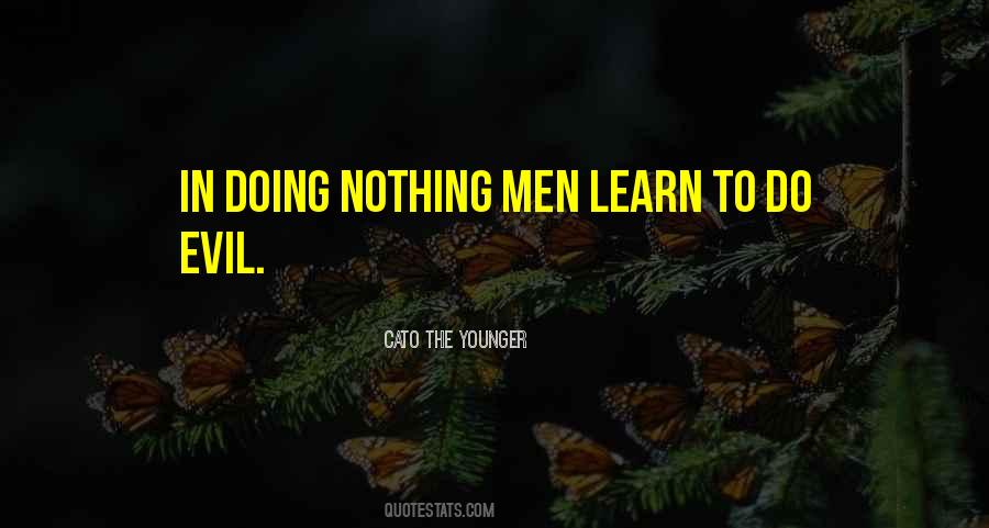 Quotes About Evil Doing #383311
