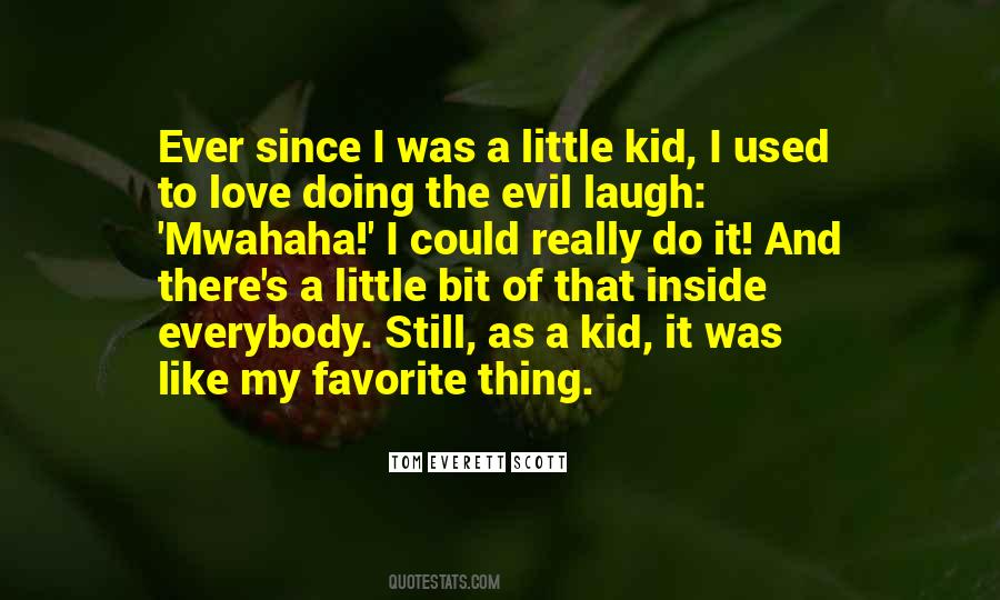 Quotes About Evil Doing #424575