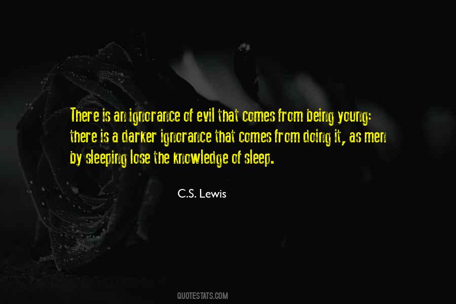 Quotes About Evil Doing #749153