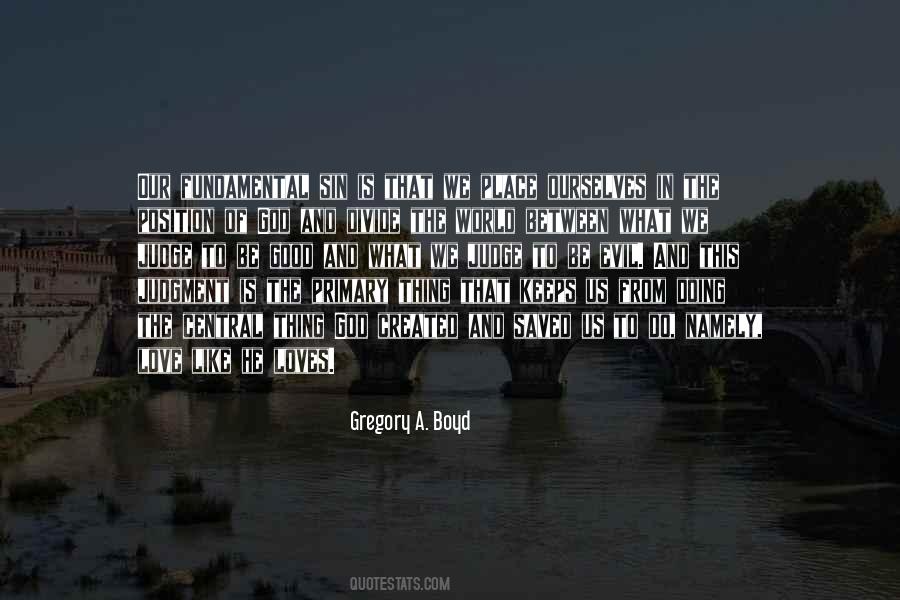 Quotes About Evil Doing #797438