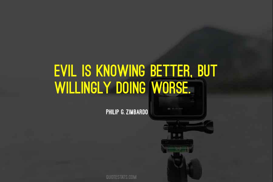 Quotes About Evil Doing #803587