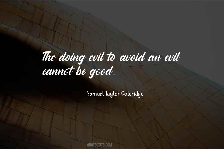 Quotes About Evil Doing #829668
