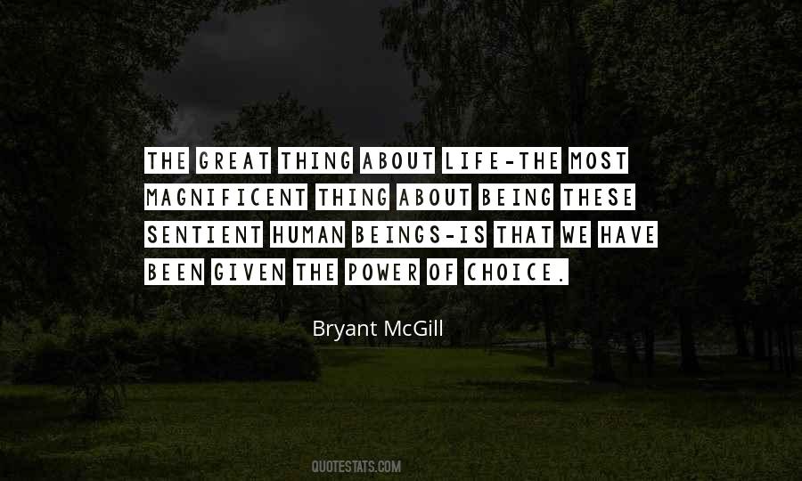 Being Magnificent Quotes #1318525