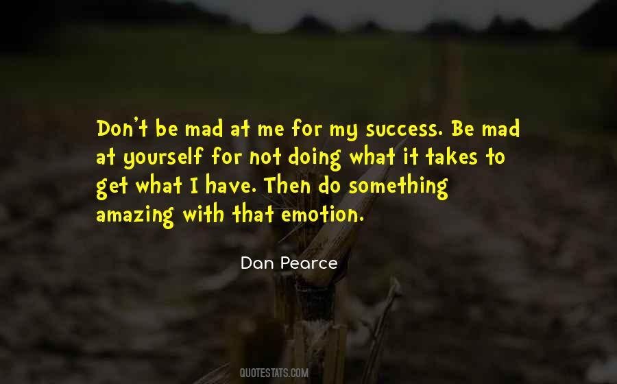 Quotes About Doing What It Takes #1133765