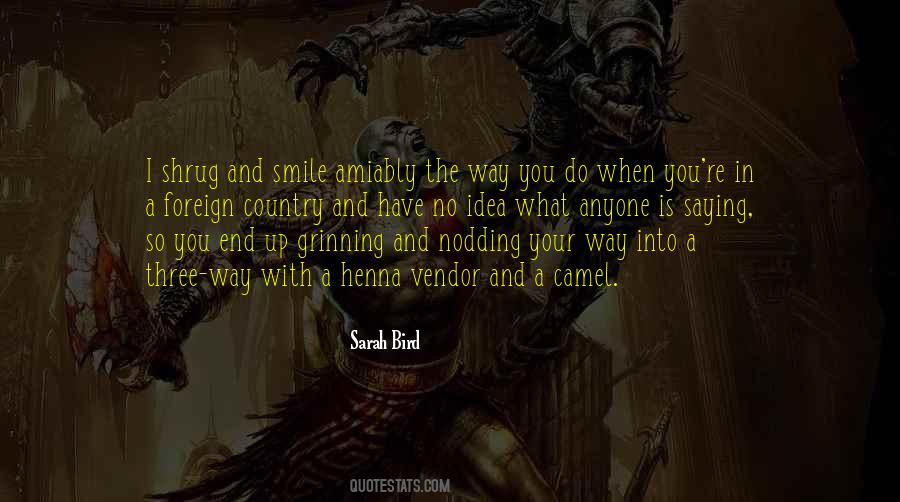Quotes About Grinning #1082740