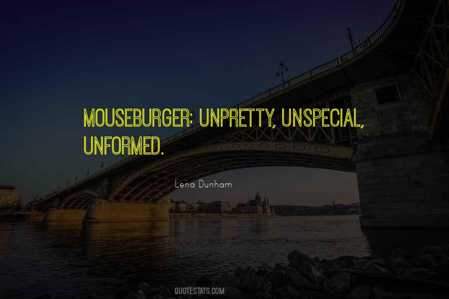 Quotes About Unpretty #593305