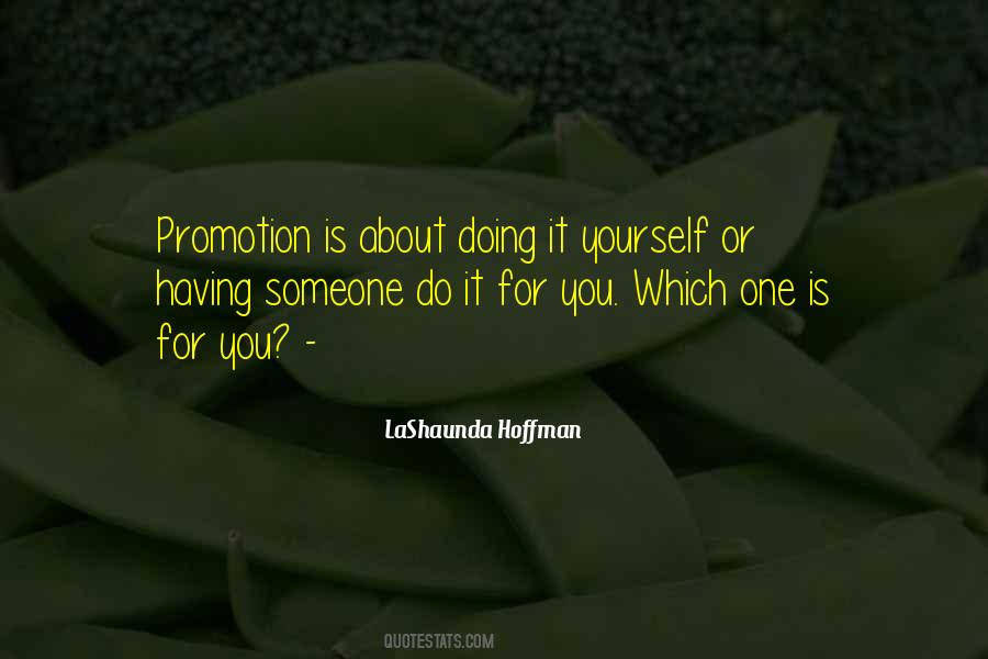 Quotes About Promotion #935445