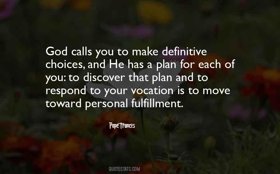 Quotes About God Has A Plan For You #1320736