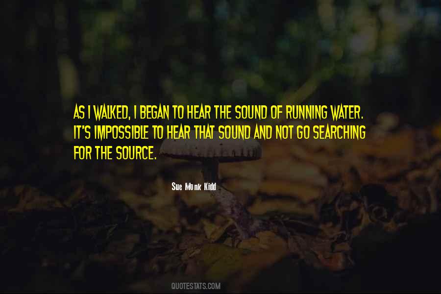 Quotes About Sound Of Water #1333184
