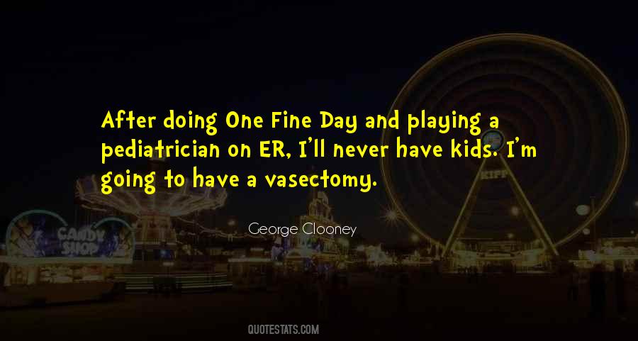 Quotes About Vasectomy #446986