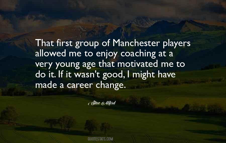 Quotes About A Career Change #1783728