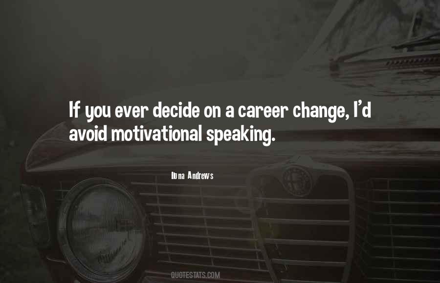 Quotes About A Career Change #402708
