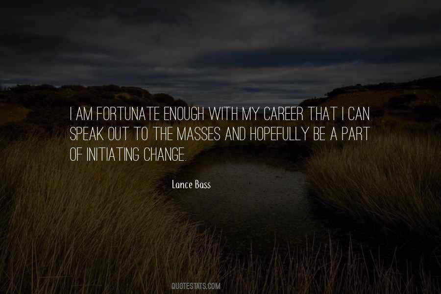 Quotes About A Career Change #449858