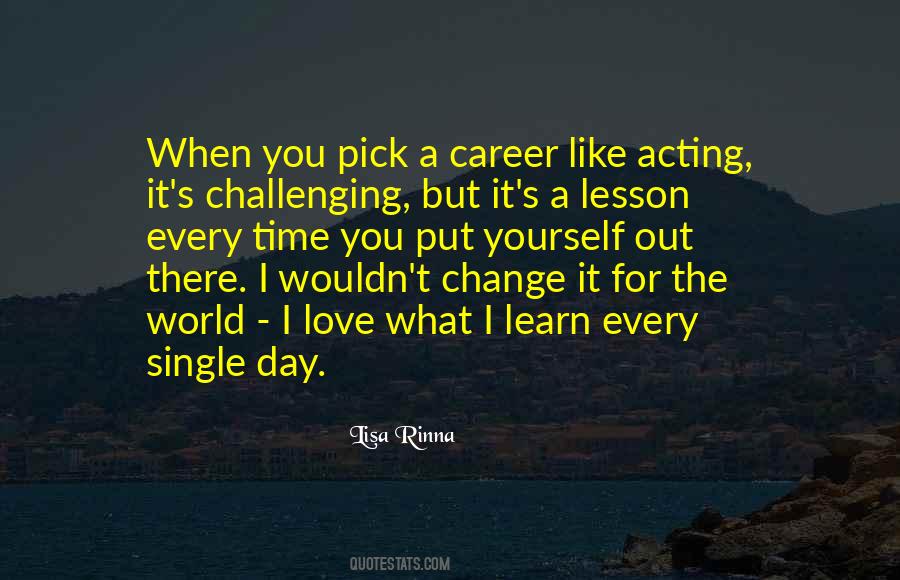 Quotes About A Career Change #586679