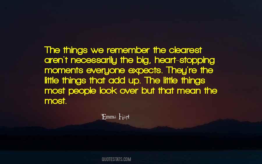 Big Moments Quotes #1229032