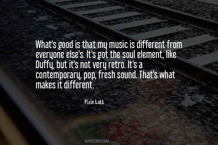 Sound That Makes Quotes #410528