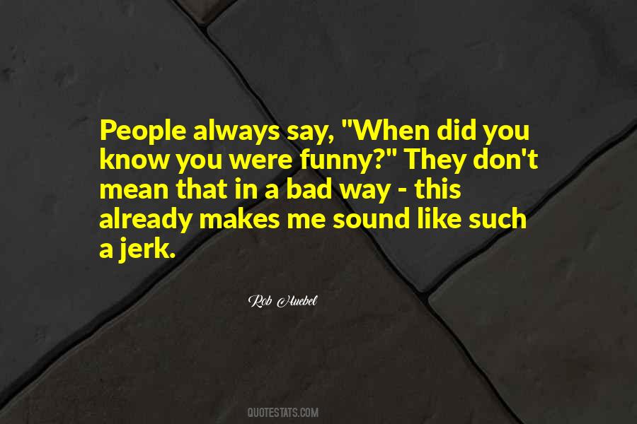 Sound That Makes Quotes #776065