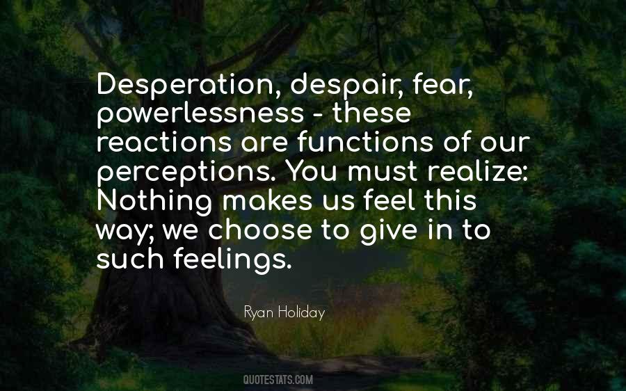 Quotes About Feelings Of Despair #1782947