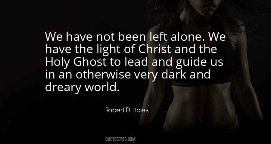 Quotes About Alone In The Dark #297182