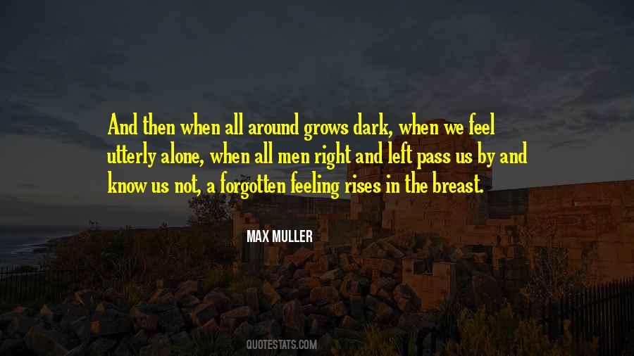 Quotes About Alone In The Dark #350171