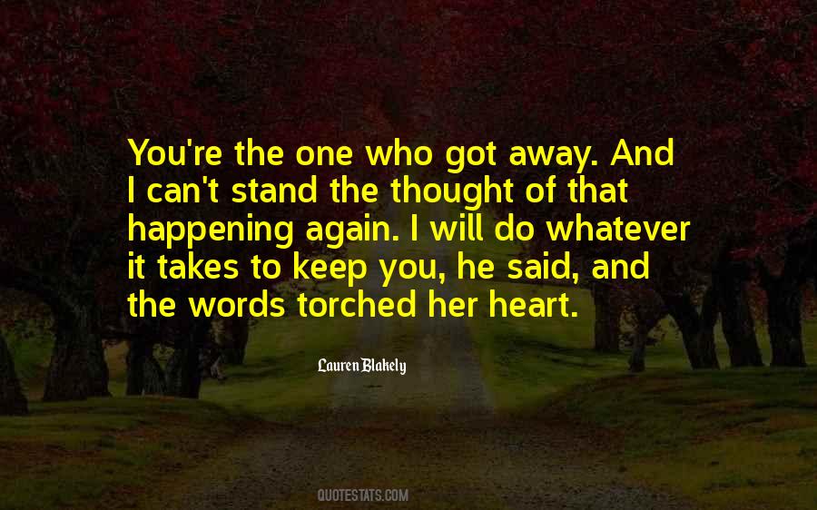 Quotes About The One Who Got Away #1366651