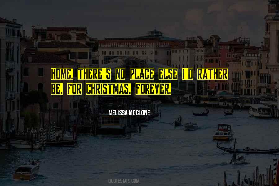 Home For Christmas Quotes #892381