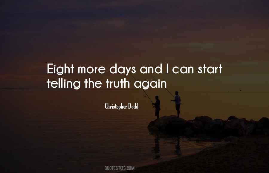 Eight Days Quotes #834650