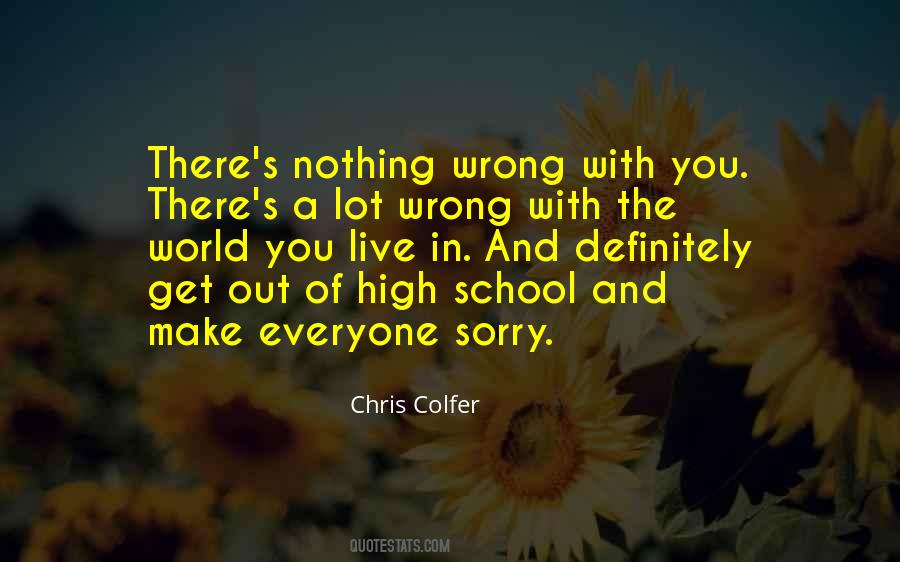 Wrong With The World Quotes #1247050