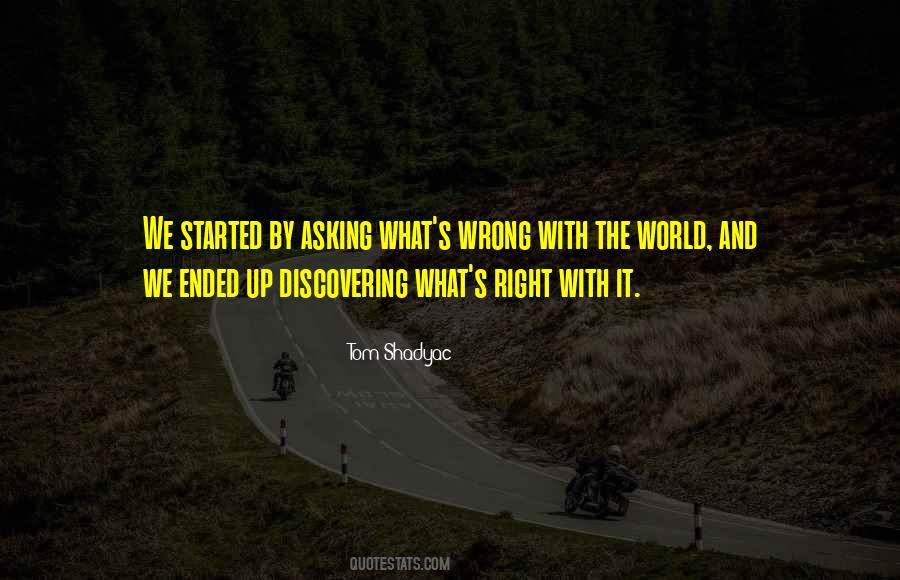 Wrong With The World Quotes #243884