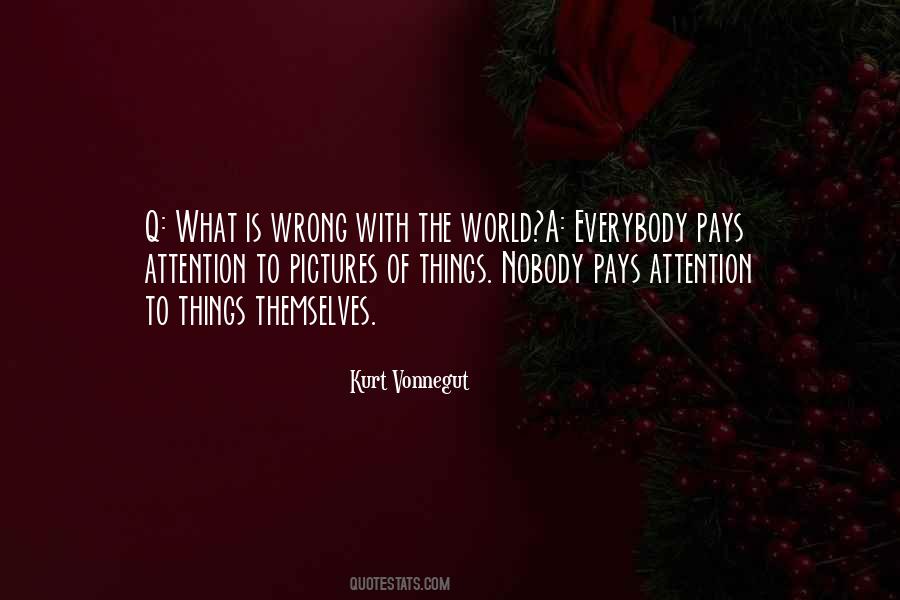 Wrong With The World Quotes #396007