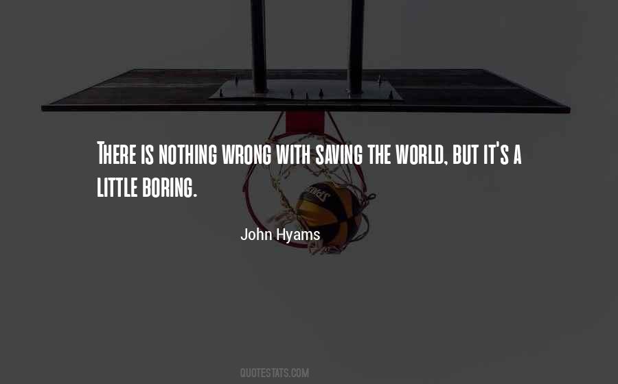 Wrong With The World Quotes #411507