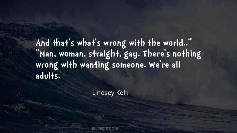 Wrong With The World Quotes #444613