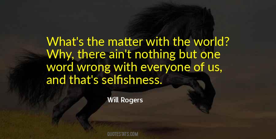 Wrong With The World Quotes #529116