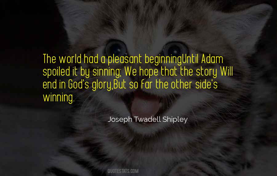 Quotes About God's Glory #1049343
