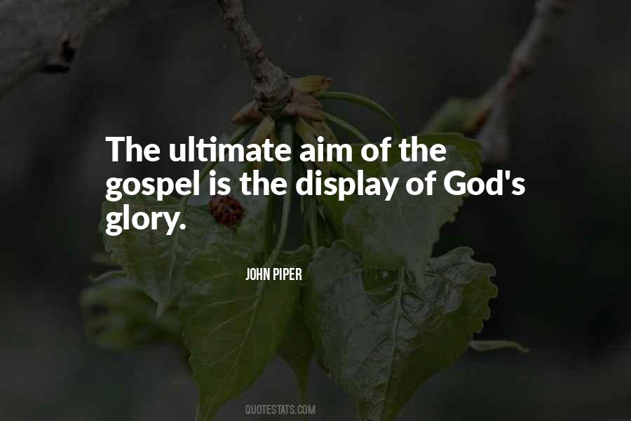 Quotes About God's Glory #1661692