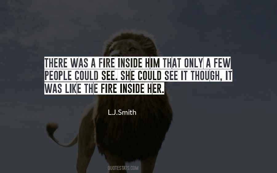 The Fire Inside Quotes #1300851