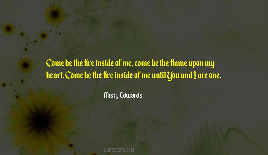 The Fire Inside Quotes #334518